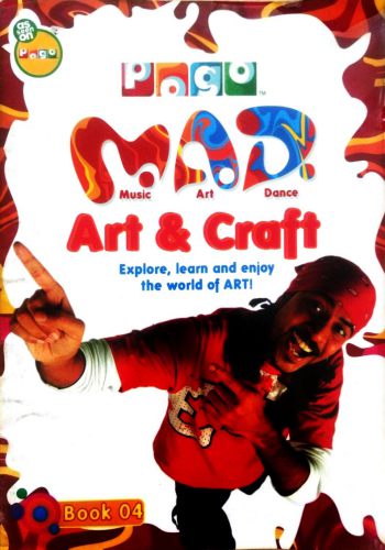 Mad Art & Craft Explore, Learn And Enjoy The World Of Art (Book 4)